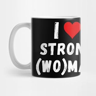 I love strong(wo)man - I heart strong(wo)man Mug